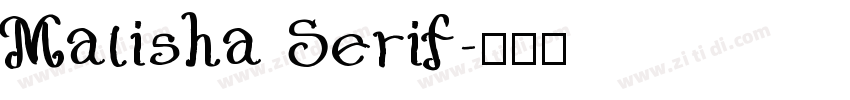 Malisha Serif字体转换